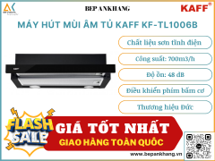 Máy hút mùi âm tủ Kaff KF-TL1006B - Thương hiệu Đức
